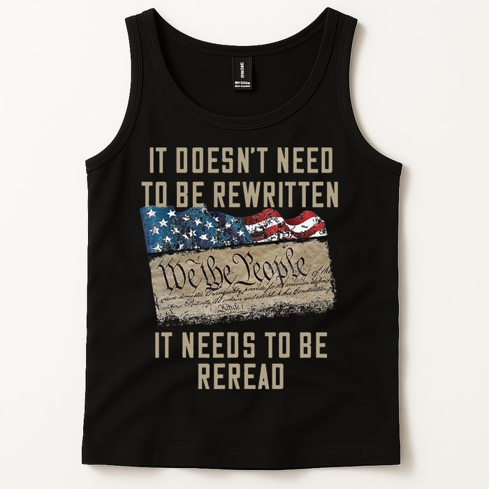 It Doesn't Need To Be Rewritten It Needs to be Reread Tank Top