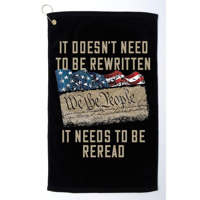 It Doesn't Need To Be Rewritten It Needs to be Reread Golf Towel