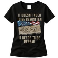 It Doesn't Need To Be Rewritten It Needs to be Reread Womens T-Shirt