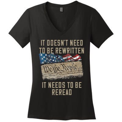 It Doesn't Need To Be Rewritten It Needs to be Reread Women's V-Neck T-Shirt