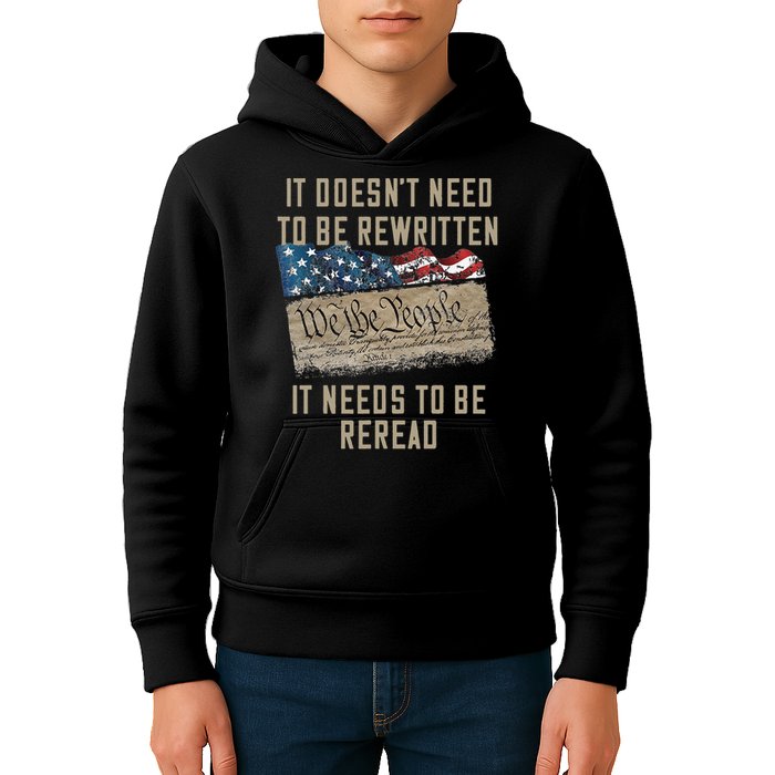 It Doesn't Need To Be Rewritten It Needs to be Reread Kids Hoodie