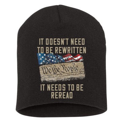 It Doesn't Need To Be Rewritten It Needs to be Reread Short Acrylic Beanie