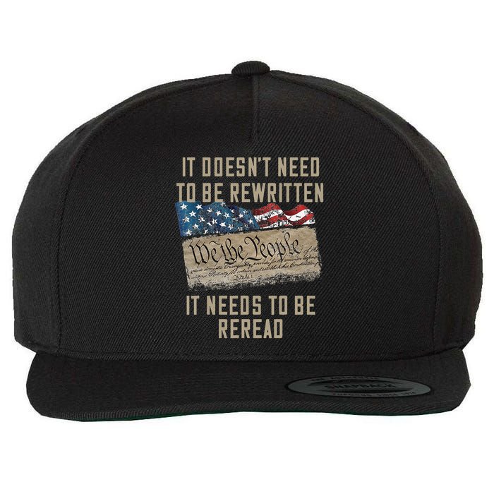 It Doesn't Need To Be Rewritten It Needs to be Reread Wool Snapback Cap