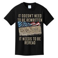 It Doesn't Need To Be Rewritten It Needs to be Reread Kids T-Shirt