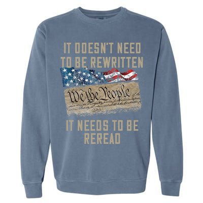 It Doesn't Need To Be Rewritten It Needs to be Reread Garment-Dyed Sweatshirt