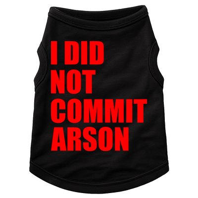 I Did Not Commit Arson Red Logo Doggie Tank