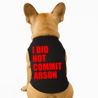 I Did Not Commit Arson Red Logo Doggie Tank