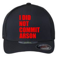 I Did Not Commit Arson Red Logo Flexfit Unipanel Trucker Cap