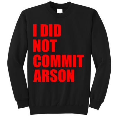 I Did Not Commit Arson Red Logo Sweatshirt