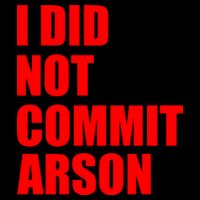 I Did Not Commit Arson Red Logo Button