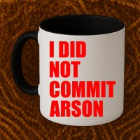 I Did Not Commit Arson Red Logo Mug