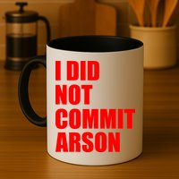 I Did Not Commit Arson Red Logo Mug