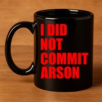 I Did Not Commit Arson Red Logo 11oz C Handle Ceramic Mug