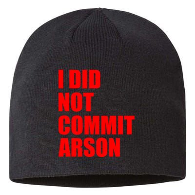 I Did Not Commit Arson Red Logo Sustainable Beanie