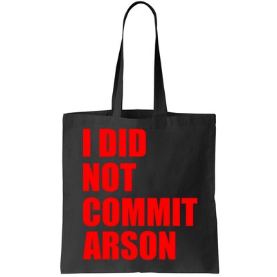 I Did Not Commit Arson Red Logo Tote Bag