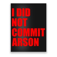 I Did Not Commit Arson Red Logo Poster