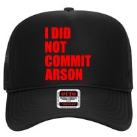 I Did Not Commit Arson Red Logo Trucker Hat