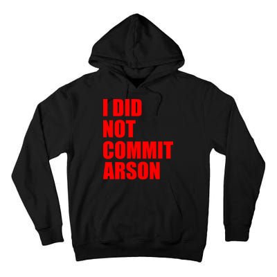 I Did Not Commit Arson Red Logo Tall Hoodie