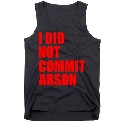 I Did Not Commit Arson Red Logo Tank Top