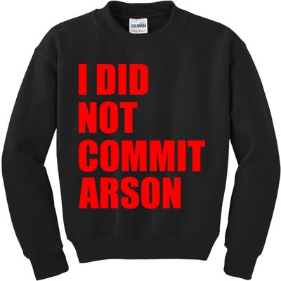 I Did Not Commit Arson Red Logo Kids Sweatshirt