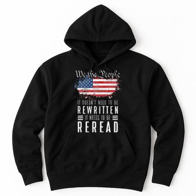 It Doesn't Need To Be Rewritten It Needs To Be Reread Hoodie