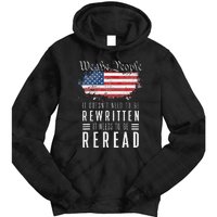 It Doesn't Need To Be Rewritten It Needs To Be Reread Tie Dye Hoodie