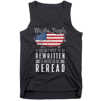 It Doesn't Need To Be Rewritten It Needs To Be Reread Tank Top