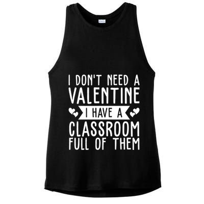 I Dont Need A Valentine I Have A Classroom Full Of Them Teacher Ladies PosiCharge Tri-Blend Wicking Tank