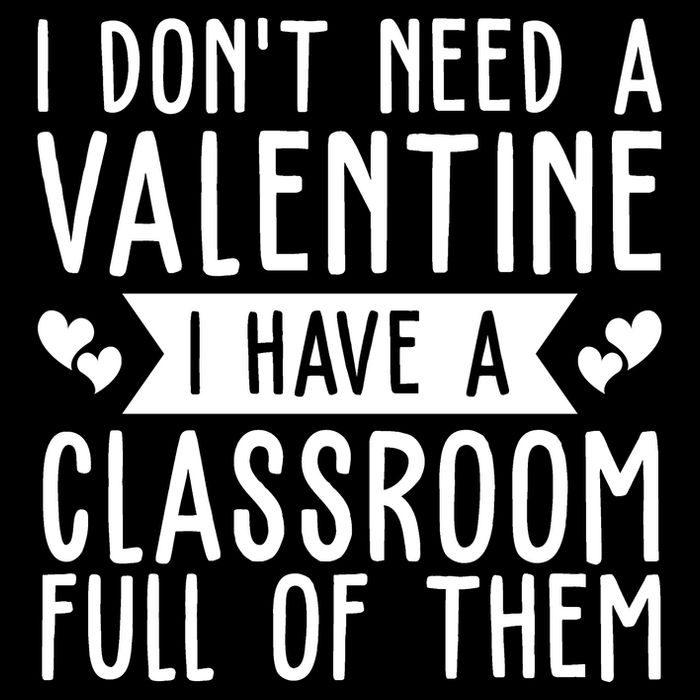 I Dont Need A Valentine I Have A Classroom Full Of Them Teacher Flexfit Unipanel Trucker Cap