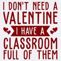 I Dont Need A Valentine I Have A Classroom Full Of Them Teacher Wool Snapback Cap