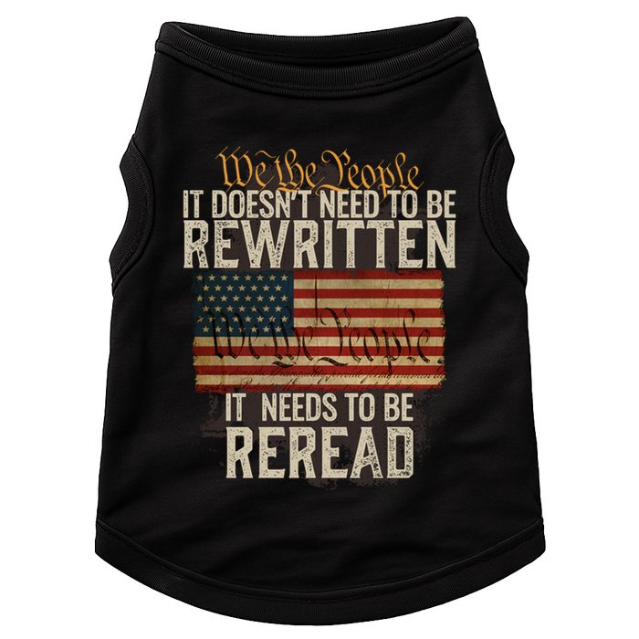 It DoesnT Need To Be Rewritten Constitution We The People Gift Doggie Tank