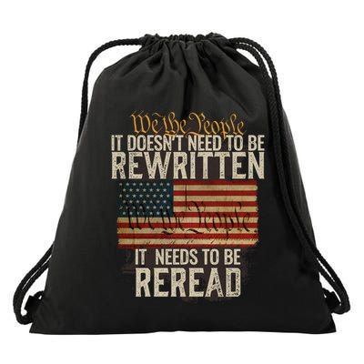 It DoesnT Need To Be Rewritten Constitution We The People Gift Drawstring Bag