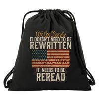 It DoesnT Need To Be Rewritten Constitution We The People Gift Drawstring Bag