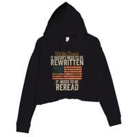 It DoesnT Need To Be Rewritten Constitution We The People Gift Crop Fleece Hoodie