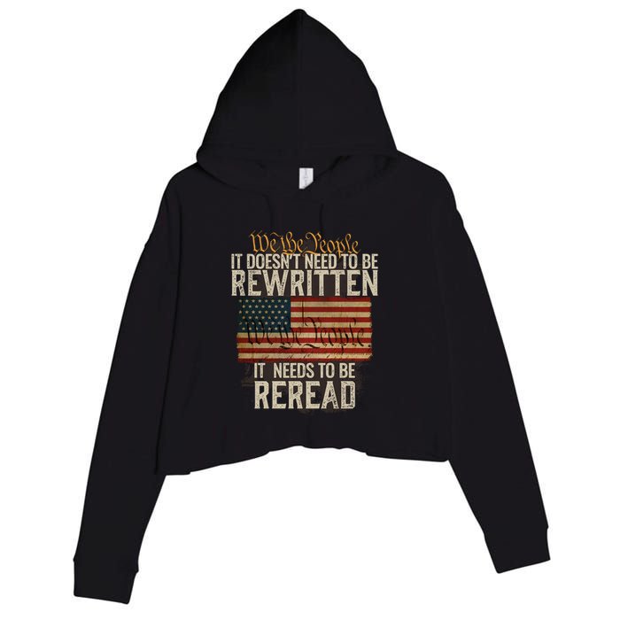 It DoesnT Need To Be Rewritten Constitution We The People Gift Crop Fleece Hoodie