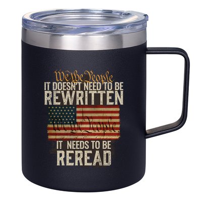 It DoesnT Need To Be Rewritten Constitution We The People Gift 12oz Stainless Steel Coffee Mug
