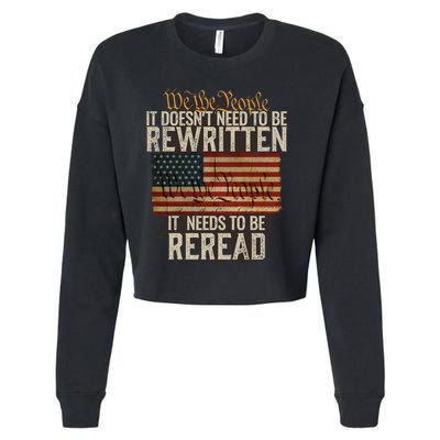 It DoesnT Need To Be Rewritten Constitution We The People Gift Cropped Pullover Crew