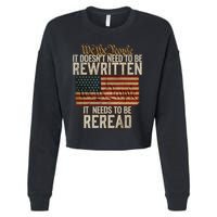 It DoesnT Need To Be Rewritten Constitution We The People Gift Cropped Pullover Crew