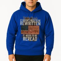 It DoesnT Need To Be Rewritten Constitution We The People Gift Hoodie