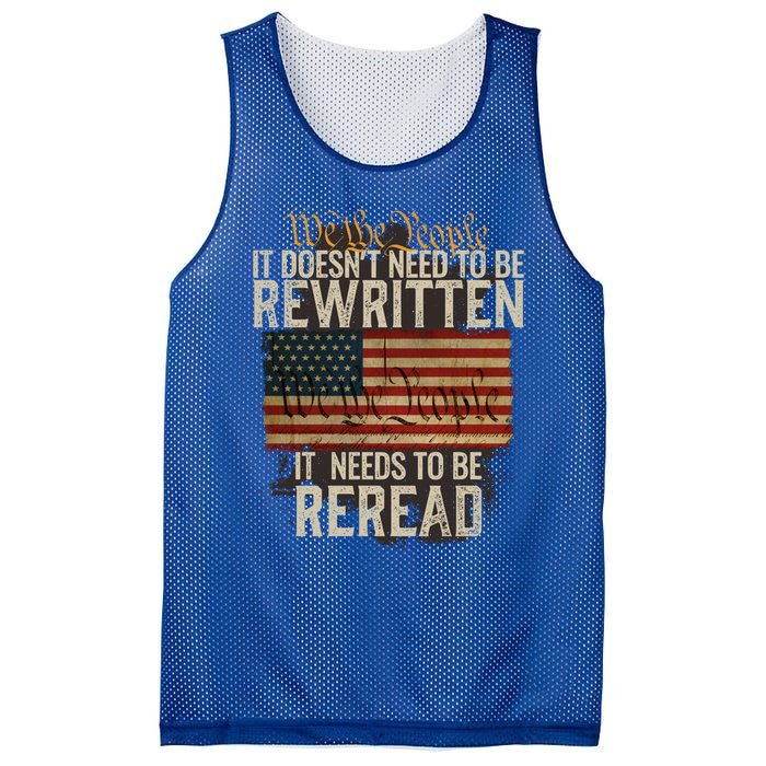 It DoesnT Need To Be Rewritten Constitution We The People Gift Mesh Reversible Basketball Jersey Tank