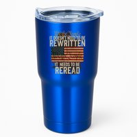 It DoesnT Need To Be Rewritten Constitution We The People Gift Tumbler
