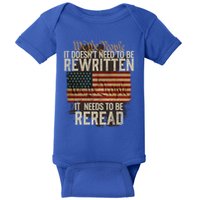 It DoesnT Need To Be Rewritten Constitution We The People Gift Baby Bodysuit