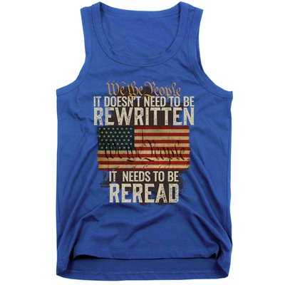 It DoesnT Need To Be Rewritten Constitution We The People Gift Tank Top