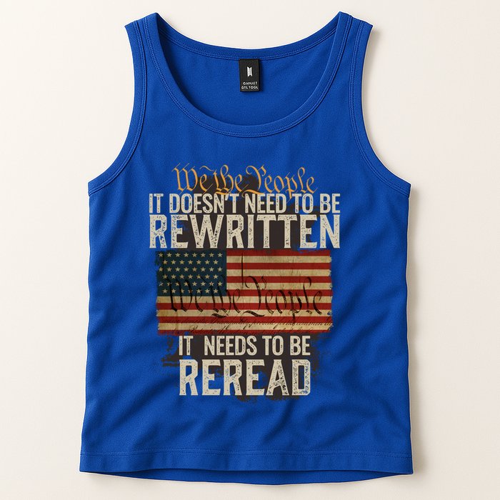 It DoesnT Need To Be Rewritten Constitution We The People Gift Tank Top