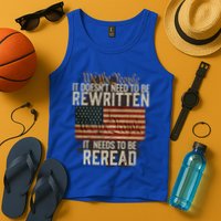 It DoesnT Need To Be Rewritten Constitution We The People Gift Tank Top