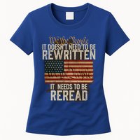 It DoesnT Need To Be Rewritten Constitution We The People Gift Womens T-Shirt