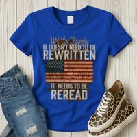 It DoesnT Need To Be Rewritten Constitution We The People Gift Womens T-Shirt