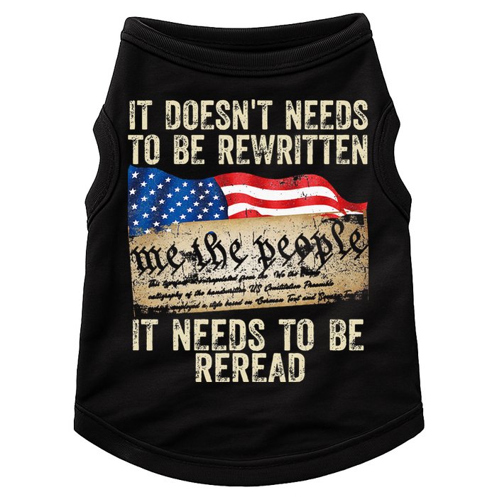 It Doesnt Need To Be Rewritten Constitution Flag Usa Doggie Tank