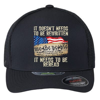 It Doesnt Need To Be Rewritten Constitution Flag Usa Flexfit Unipanel Trucker Cap