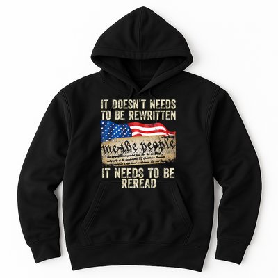 It Doesnt Need To Be Rewritten Constitution Flag Usa Hoodie